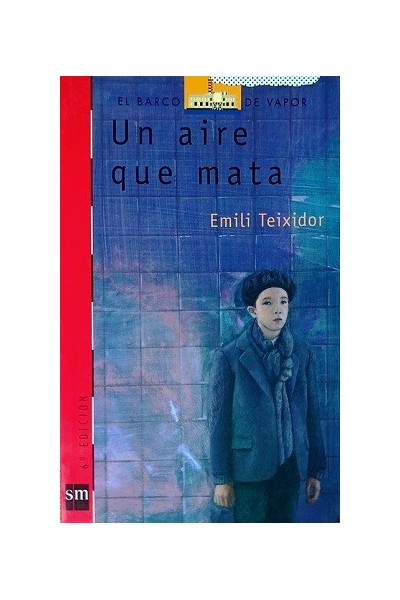 Un aire que mata - El Barco de Vapor